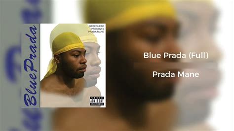 prada mane blue prada soundcloud|Blue .